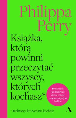 Okładka książki Książka, którą powinni przeczytać wszyscy, których kochasz