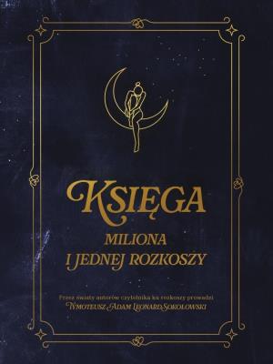 Okładka książki Księga miliona i jednej rozkoszy