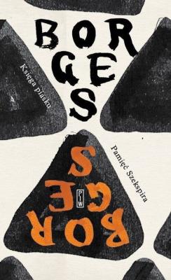 Księga piasku. Pamięć Szekspira. Autor: Jorge Luis Borges. SmakLiter.pl Okładka książki Księga piasku. Pamięć Szekspira