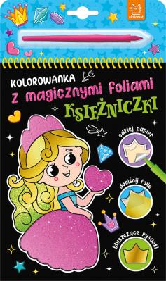 Okładka książki Księżniczki. Kolorowanka z magicznymi foliami