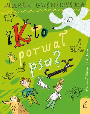 Okładka książki Kto porwał psa?