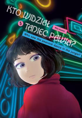 Okładka książki Kto widział Taniec pawia. Tom 5