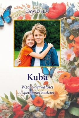 Okładka książki Kuba. Wzór wytrwałości i spełnionej nadziei