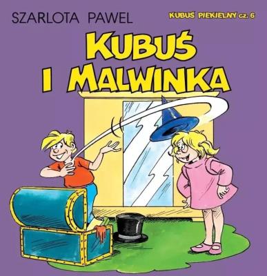 Okładka książki Kubuś Piekielny T.6 Kubuś i Malwinka