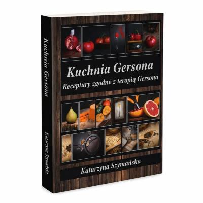 Okładka książki Kuchnia Gersona receptury zgodne z terapią Gersona