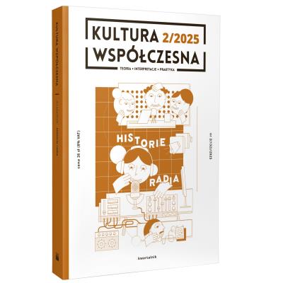 Kultura Współczesna 2/2025. Autor: Opracowanie zbiorowe. SmakLiter.pl Okładka książki Kultura Współczesna 2/2025