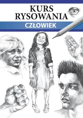 Okładka książki Kurs rysowania. Człowiek. Różne techniki