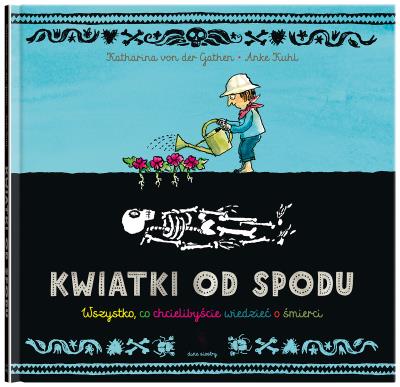 Okładka książki Kwiatki od spodu