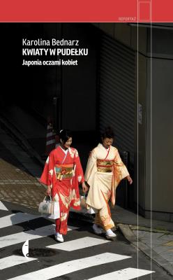 Okładka książki Kwiaty w pudełku. Japonia oczami kobiet wyd. 3