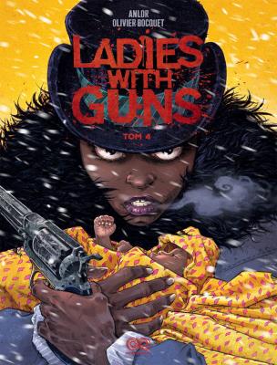 Ladies with Guns. Tom 4. Autor: Olivier Bocquet, Bizot Anne-Laure. SmakLiter.pl Okładka książki Ladies with Guns. Tom 4