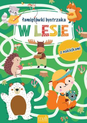 Okładka książki Łamigłówki bystrzaka. W lesie