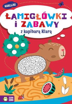 Okładka książki Łamigłówki i zabawy z kapibarą Klarą