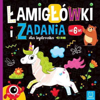 Łamigłówki i zadania dla bystrzaka od 6 lat. Autor: Beata Karlik. SmakLiter.pl Okładka książki Łamigłówki i zadania dla bystrzaka od 6 lat