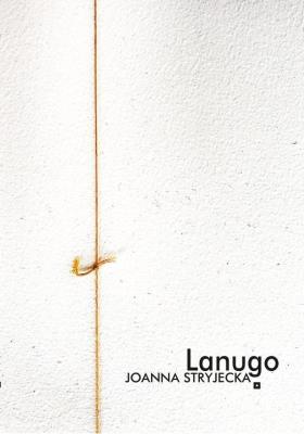 Lanugo. Autor: Joanna Stryjecka. SmakLiter.pl Okładka książki Lanugo