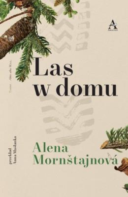 Las w domu. Autor: Alena Mornstajnova. SmakLiter.pl Okładka książki Las w domu
