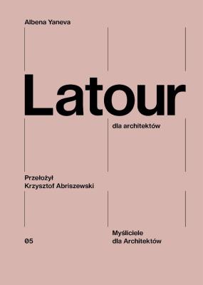 Okładka książki Latour dla architektów