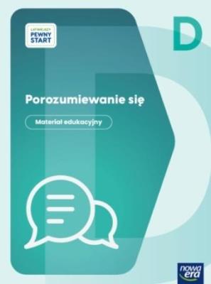 Okładka książki Łatwiejszy Pewny start. Porozumiewanie się poz. D