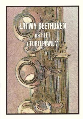 Okładka książki Łatwy Beethoven na flet z fortepianem