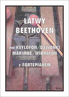Okładka książki Łatwy Beethoven na ksylofon / dzwonki / marimbę...