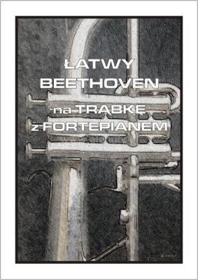 Okładka książki Łatwy Beethoven na trąbkę z fortepianem
