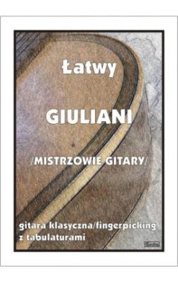 Łatwy Giuliani Mistrzowie gitary Gitara klasyczna. Autor: M. Pawełek. SmakLiter.pl Okładka książki Łatwy Giuliani Mistrzowie gitary Gitara klasyczna