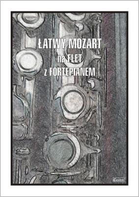 Okładka książki Łatwy Mozart na flet z fortepianem