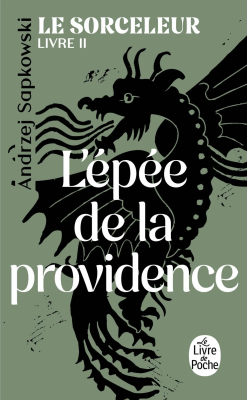 Le Sorceleur T.2 L'Epee de la Providence. Autor: Andrzej Sapkowski. SmakLiter.pl Okładka książki Le Sorceleur T.2 L'Epee de la Providence