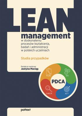 Okładka książki Lean management w doskonaleniu procesów kształcenia, badań i administracji w polskich uczelniach. Studia przypadków