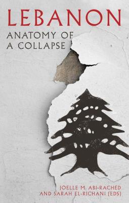 Okładka książki Lebanon. Anatomy of a Collapse
