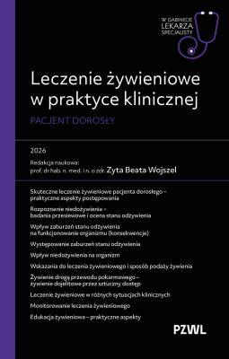 Okładka książki Leczenie żywieniowe w praktyce klinicznej. Pacjent dorosły. W gabinecie lekarza specjalisty