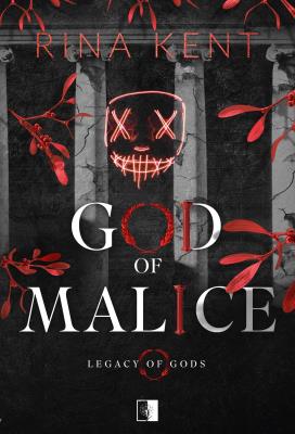 Legacy of Gods Tom 1 God of Malice. Autor: Rina Kent. SmakLiter.pl Okładka książki Legacy of Gods Tom 1 God of Malice