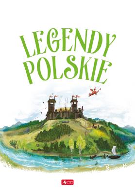 Okładka książki Legendy Polskie