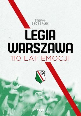 Okładka książki Legia Warszawa. 110 lat emocji