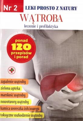 Okładka książki Leki prosto z natury cz. 2 Wątroba w.2