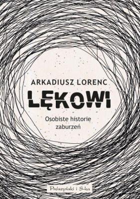 Okładka książki Lękowi. Osobiste historie zaburzeń DL