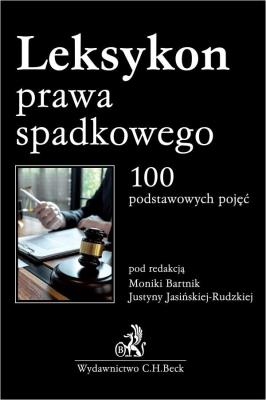 Okładka książki Leksykon prawa spadkowego. 100 podstawowych pojęć