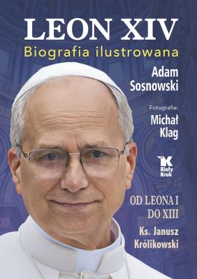 Okładka książki Leon XIV. Biografia ilustrowana