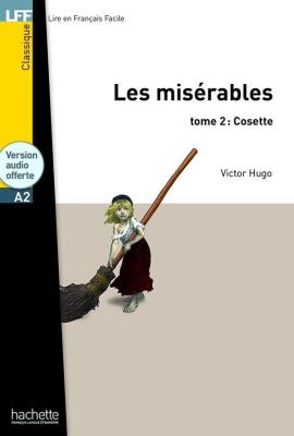 Les Miserables T.2: Cosette + audio online. Autor:   Praca zbiorowa. SmakLiter.pl Okładka książki Les Miserables T.2: Cosette + audio online