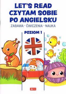 Okładka książki Let's read. Edukacja - Czytam sobie po angielsku. Poziom 1