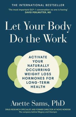 Okładka książki Let Your Body Do The Work