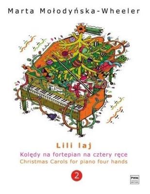 Okładka książki Lilli laj, kolędy na fortepian na cztery ręce cz.2