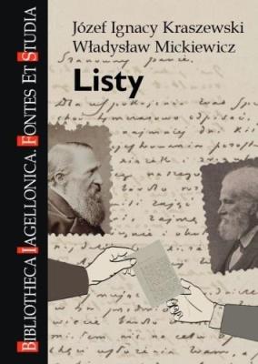 Okładka książki Listy. Józef Ignacy Kraszewski, Władysław...