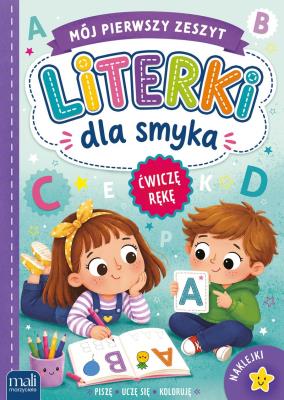 Okładka książki Literki dla smyka. Mój pierwszy zeszyt