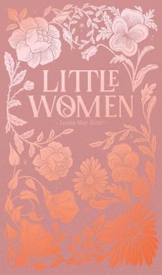 Little Women. Wordsworth Luxe Collection wer. angielska. Autor: Alcott Louisa May. SmakLiter.pl Okładka książki Little Women. Wordsworth Luxe Collection wer. angielska