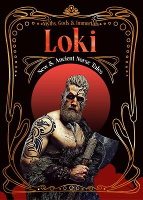 Okładka książki Loki. New & Ancient Norse Tales