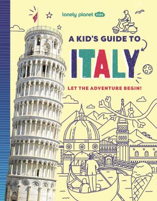 Okładka książki Lonely Planet Kids A Kid's Guide to Italy