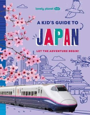 Okładka książki Lonely Planet Kids A Kid's Guide to Japan