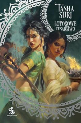 Lotosowe cesarstwo. Cykl Płonące królestwa. Tom 3. Autor: Tasha Suri. SmakLiter.pl Okładka książki Lotosowe cesarstwo. Cykl Płonące królestwa. Tom 3