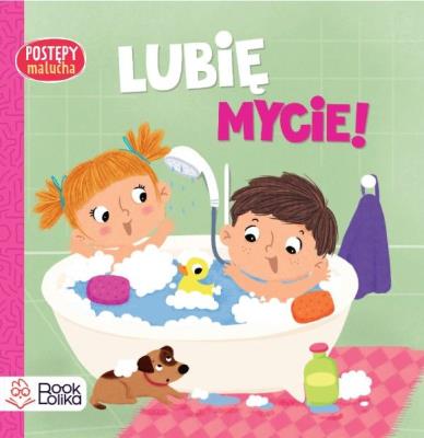 Lubię mycie! Postępy malucha. Autor: Frątczak Dorota. SmakLiter.pl Okładka książki Lubię mycie! Postępy malucha