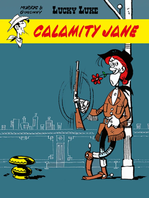 Okładka książki Lucky Luke. Calamity Jane. Tom 30